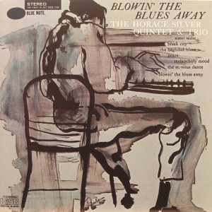 The Horace Silver Quintet & Trio: Blowin' the Blues Away