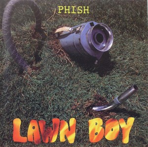 Phish: Lawn Boy