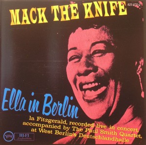 Ella Fitzgerald: Mack the Knife -- Ella in Berlin