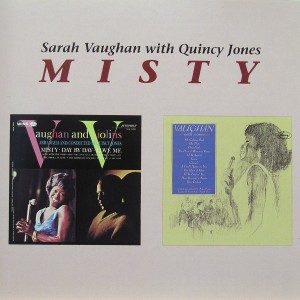 Sarah Vaughan with Quincy Jones: Misty