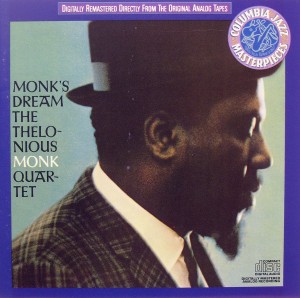 Thelonius Monk Quartet: Monk's Dream