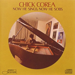 Chick Corea: Now He Sings, Now He Sobs