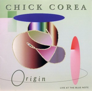Chick Corea: Origin