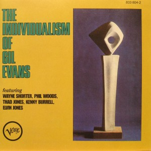 Gil Evans: The Individualism of Gil Evans